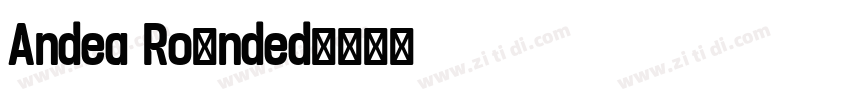 Andea Rounded字体转换